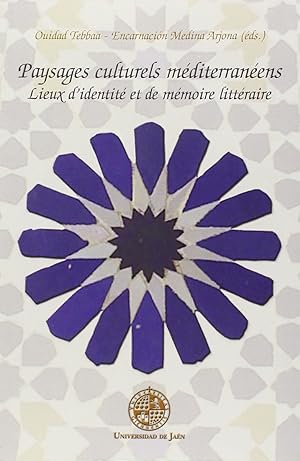 Seller image for Paysages culturels mditerranens Lieux didentit et de mmoire littraire for sale by Imosver