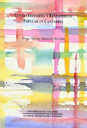 Immagine del venditore per Contrarreforma y religiosidad popular en Cantabria venduto da Imosver