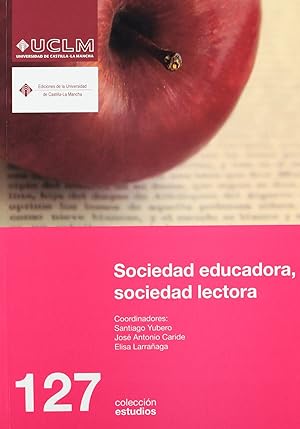 Imagen del vendedor de Sociedad educadora, sociedad lectora a la venta por Imosver