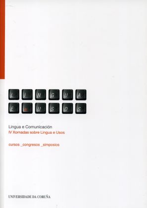 Immagine del venditore per Lingua e comunicacin. IV Xornadas sobre lingua e usos venduto da Imosver