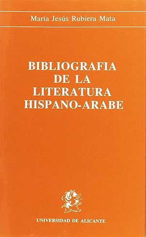 Bild des Verkufers fr Bibliografa de la literatura hispano-rabe zum Verkauf von Imosver