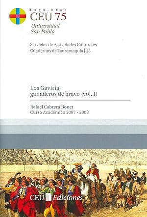 Imagen del vendedor de Los Gaviria, ganaderos de bravo I Curso Acadmico 2007-2008 a la venta por Imosver