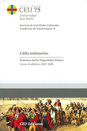 Seller image for Cdiz antitaurino Curso acadmico 2007-2008 for sale by Imosver