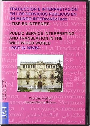 Bild des Verkufers fr Traduccin e Interpretacin en los Servicios Pblicos en un mundo INTERcoNETado TIPS EN INTERNET zum Verkauf von Imosver