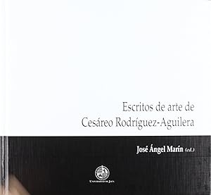 Bild des Verkufers fr Escritos de arte de Cesreo Rodrguez-Aguilera zum Verkauf von Imosver