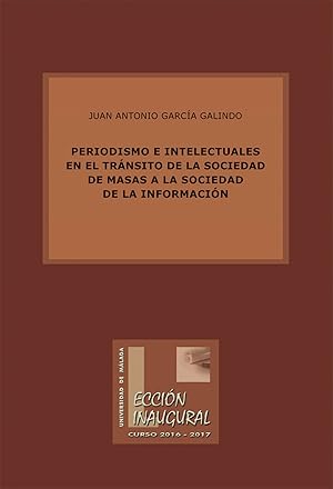 Imagen del vendedor de Periodismo e intelectuales en el trnsito de la sociedad de masas a la sociedad a la venta por Imosver