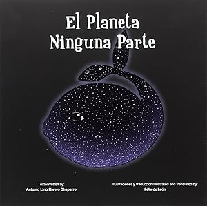 Seller image for El planeta Ninguna Parte / Planet Nowhere for sale by Imosver