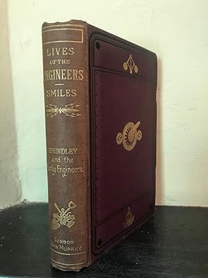 Seller image for Lives of the Engineers. Early Engineering. Vermuyden-Myddelton-Perry-James Brindley. for sale by Temple Bar Bookshop