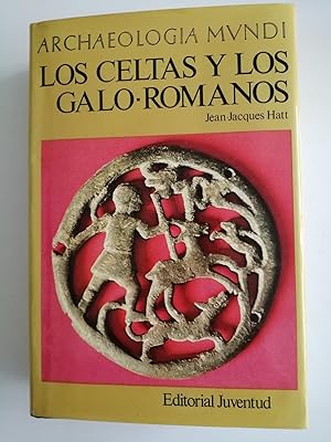 Los celtas y los galo-romanos