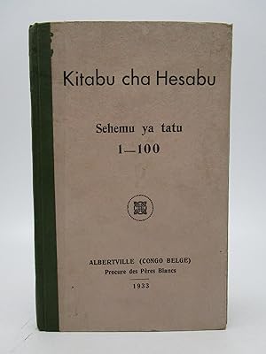 Kitabu cha Hesabu (Kitabu cha mwalimu) - Sehemu ya tatu 1-100