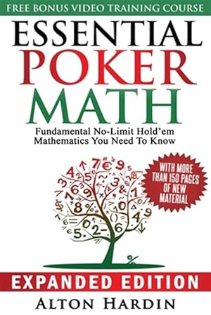 Image du vendeur pour Essential Poker Math, Expanded Edition: Fundamental No-Limit Hold'em Mathematics You Need to Know mis en vente par GreatBookPricesUK