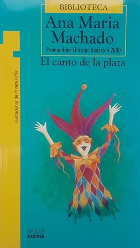 Imagen del vendedor de El Canto de la Plaza a la venta por LIBRERIA LEA+