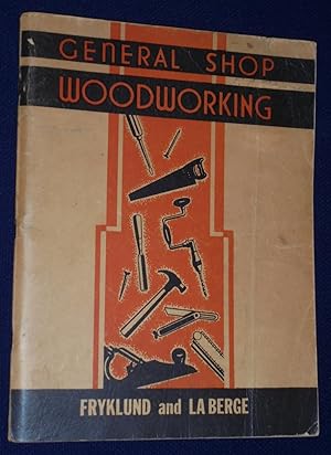 Seller image for General shop woodworking for sale by Pensees Bookshop