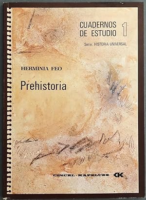 Cuadernos de Estudio 1. Serie Historia Universal. Prehistoria