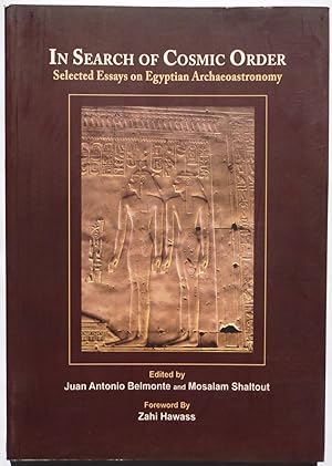 In Search of Cosmic Order : Selected Essays on Egyptian Archaeoastronomy.