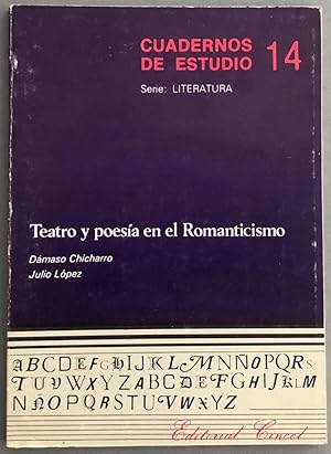 Cuadernos de Estudio 14. Serie Literatura. Teatro y poesía en el Romanticismo