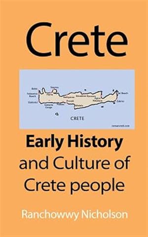 Seller image for Crete: Early History and Culture of Crete people for sale by GreatBookPrices