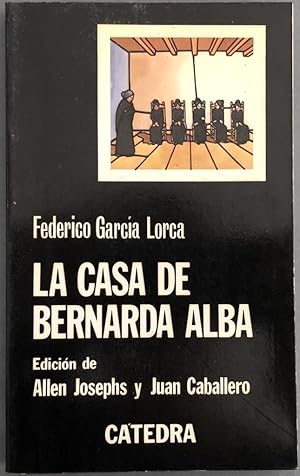 La casa de Bernarda Alba (Letras Hispánicas)