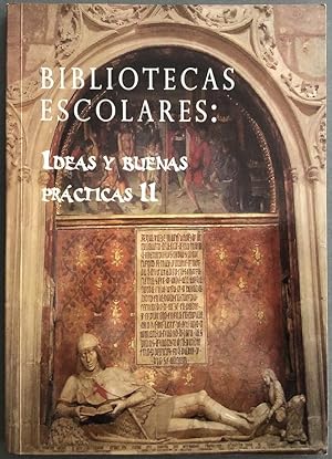 Seller image for Bibliotecas escolares: Ideas y buenas prcticas II for sale by Il Tuffatore