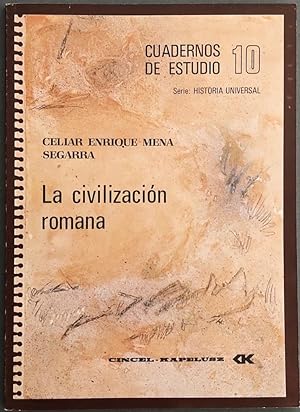 Cuadernos de Estudio 10. Serie Historia Universal. La civilización romana