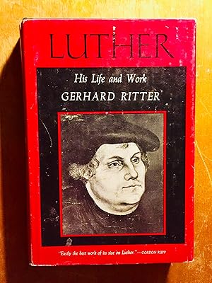 Luther: His Life And Work