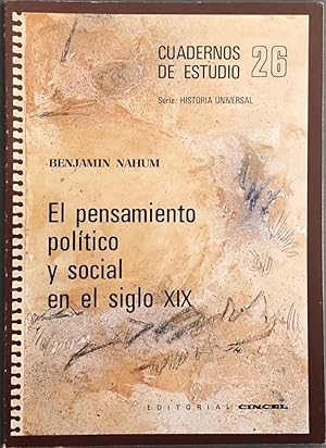 Cuadernos de Estudio 26. Serie Historia Universal. El pensamiento político y social en el siglo XIX