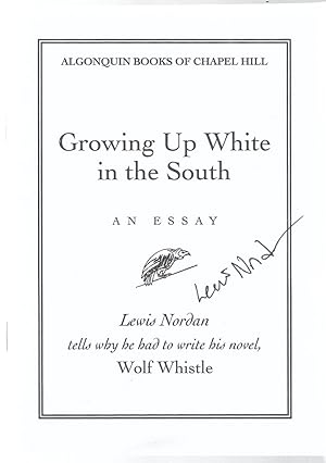 Seller image for Growing Up White in the South: An Essay **SIGNED** for sale by Bishop's Curiosities