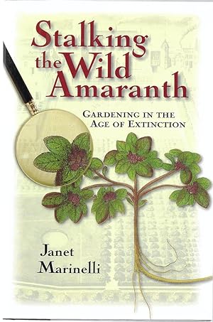 Seller image for Stalking the Wild Amaranth for sale by Bishop's Curiosities