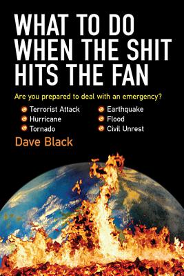 Imagen del vendedor de What to Do When the Shit Hits the Fan (Paperback or Softback) a la venta por BargainBookStores