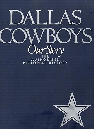 Seller image for Dallas Cowboys: The Authorized Pictorial History for sale by Warren Hahn