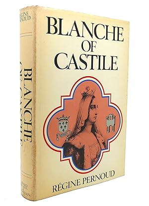 Seller image for BLANCHE OF CASTILE for sale by Rare Book Cellar