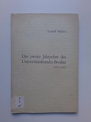 Das zweite Jahrzehnt des Universitätsbundes Breslau (1931-1941).