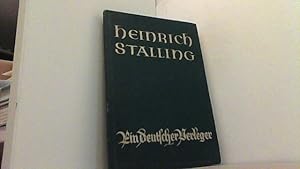 Seller image for Ein deutscher Verleger. Zum 70. Geburtstage des Geheimen Kommerzienrats Dr. med. h. c. Heinrich Stalling. 5. Juli 1935. for sale by Antiquariat Uwe Berg