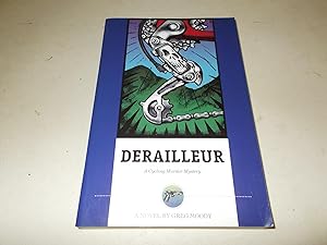 Seller image for Derailleur: A Cycling Murder Mystery for sale by Paradise Found Books