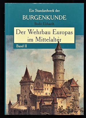 Der Wehrbau Europas im Mittelalter Band 2, Standardwerk der Burgenkunde.