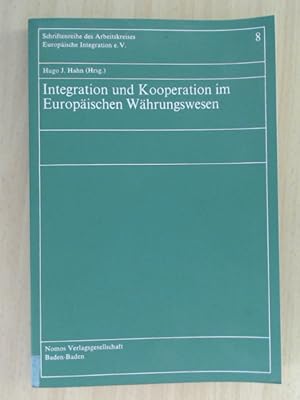 Bild des Verkufers fr Integration und Kooperation im Europischen Whrungswesen zum Verkauf von avelibro OHG