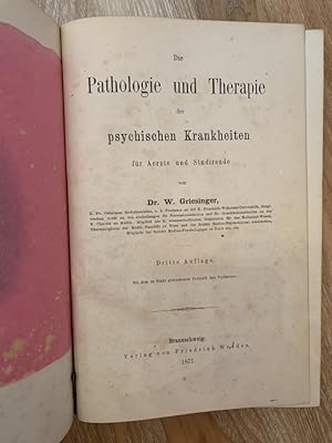 Bild des Verkufers fr Die Pathologie und Therapie der psychischen Krankheiten fr rzte und Studierende. zum Verkauf von PlanetderBuecher