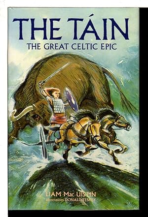 Imagen del vendedor de THE TAIN, THE GREAT CELTIC EPIC. a la venta por Bookfever, IOBA  (Volk & Iiams)