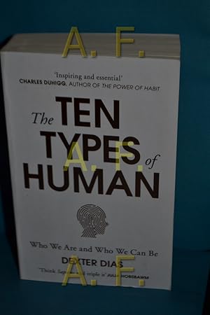 Bild des Verkufers fr The Ten Types of Human : Who We Are and Who We Can Be zum Verkauf von Antiquarische Fundgrube e.U.