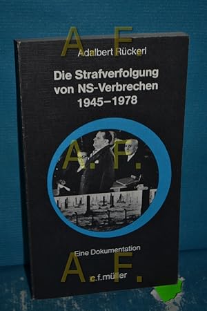 Bild des Verkufers fr Die Strafverfolgung von NS-Verbrechen 1945 [neunzehnhundertfnfundvierzig] bis 1978 [neunzehnhundertachtundsiebzig] : e. Dokumentation. von / Recht, Justiz, Zeitgeschehen , Bd. 31 zum Verkauf von Antiquarische Fundgrube e.U.