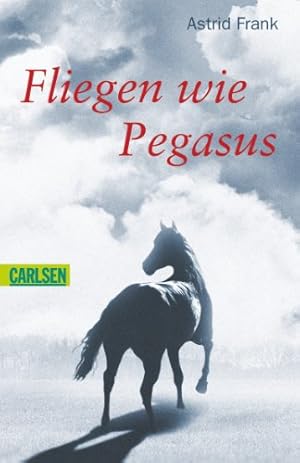 Bild des Verkufers fr Fliegen wie Pegasus. Carlsen ; 511 zum Verkauf von Antiquariat Buchhandel Daniel Viertel