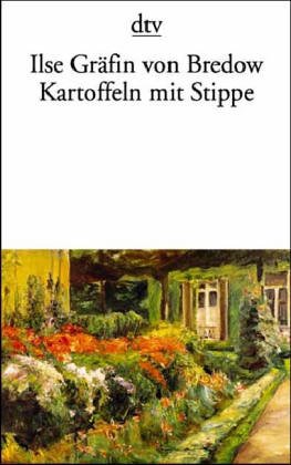 Bild des Verkufers fr Kartoffeln mit Stippe : eine Kindheit in der mrkischen Heide. Ilse Grfin von Bredow / dtv ; 11537 zum Verkauf von Antiquariat Buchhandel Daniel Viertel