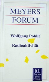 Seller image for Radioaktivitt. Meyers Forum ; 8 for sale by Antiquariat Buchhandel Daniel Viertel