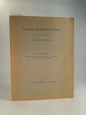 Seller image for Siegel im mittelalterlichen Basel - mit 100 Siegelabbildungen for sale by ANTIQUARIAT Franke BRUDDENBOOKS