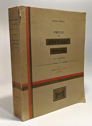 Seller image for Prcis de Physique mdicale avec la collaboration de A. Djourno et J. Duhamel --- 6e iditon refondue for sale by crealivres