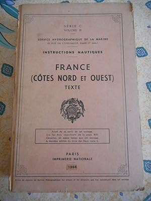 Bild des Verkufers fr Instructions nautiques - Serie C volume II - France (Cotes nord et ouest) Texte zum Verkauf von Frederic Delbos
