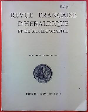 Seller image for Revue Francaise dHeraldique et de Sigillographie, Publication Trimestrielle, Tome II for sale by biblion2
