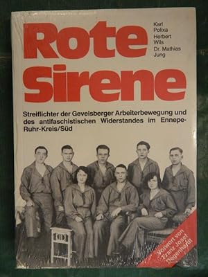 Bild des Verkufers fr Rote Sirene - Streiflichter der Gevelsberger Arbeiterbewegung . . . zum Verkauf von Buchantiquariat Uwe Sticht, Einzelunter.