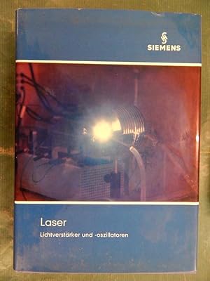 Bild des Verkufers fr Laser - Lichtverstrker und -Oszillatoren zum Verkauf von Buchantiquariat Uwe Sticht, Einzelunter.