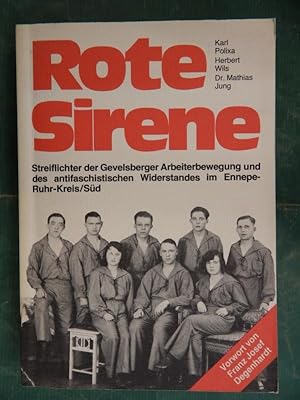 Bild des Verkufers fr Rote Sirene - Streiflichter der Gevelsberger Arbeiterbewegung . . . zum Verkauf von Buchantiquariat Uwe Sticht, Einzelunter.